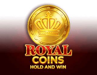  Royal Coins : machine à sous Hold and Win